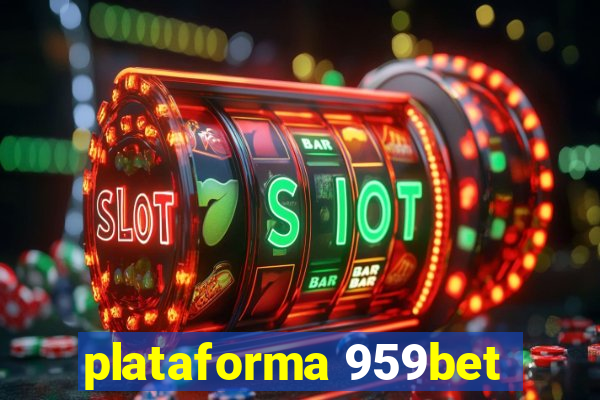 plataforma 959bet